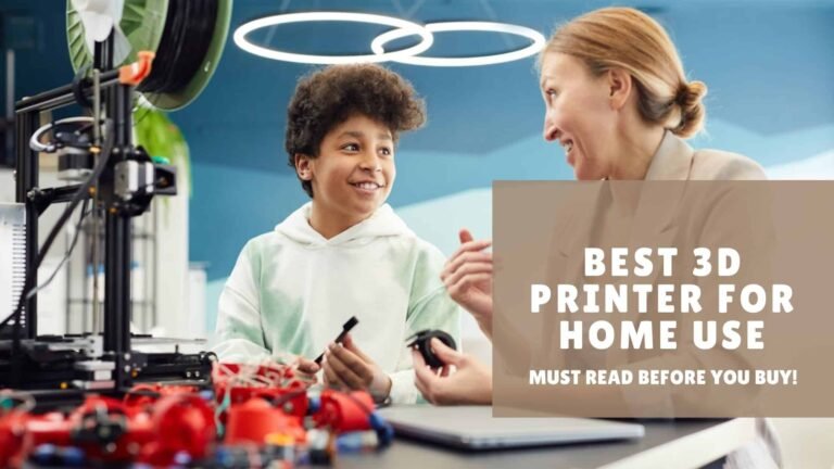 best 3d printer for home use UK
